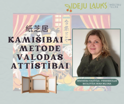 KAMIŠIBAI - metode valodas attīstībai pirmsskolā un sākumskolā