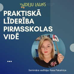 Praktiskā līderība pirmsskolas vidē