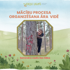 Mācību procesa organizēšana āra vidē