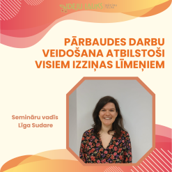 Pārbaudes darbu veidošana atbilstoši visiem izziņas līmeņiem