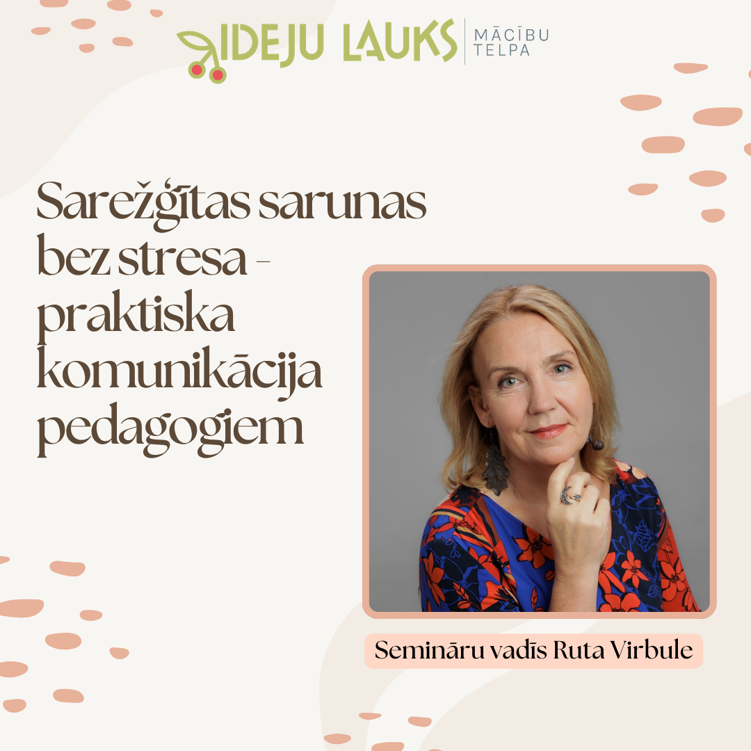 Sarežģītas sarunas bez stresa – praktiska komunikācija pedagogiem