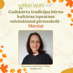 Gadskārtu tradīcijas bērnu kultūras izpratnes veicināšanai pirmsskolā - Mārtiņi