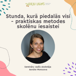 Stunda, kurā piedalās visi — praktiskas metodes skolēnu iesaistei