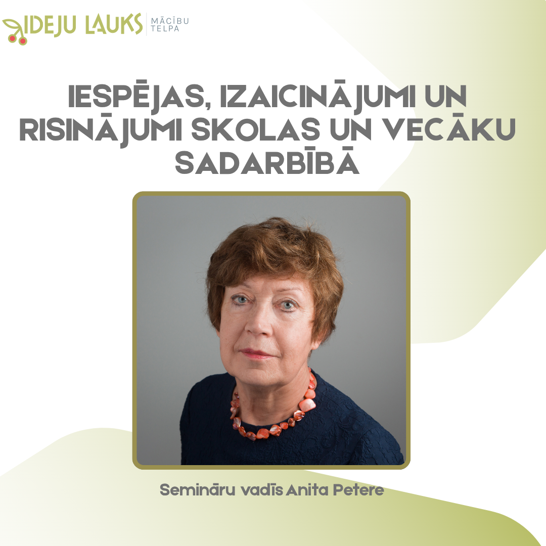 Iespējas, izaicinājumi un risinājumi skolas un vecāku sadarbībā
